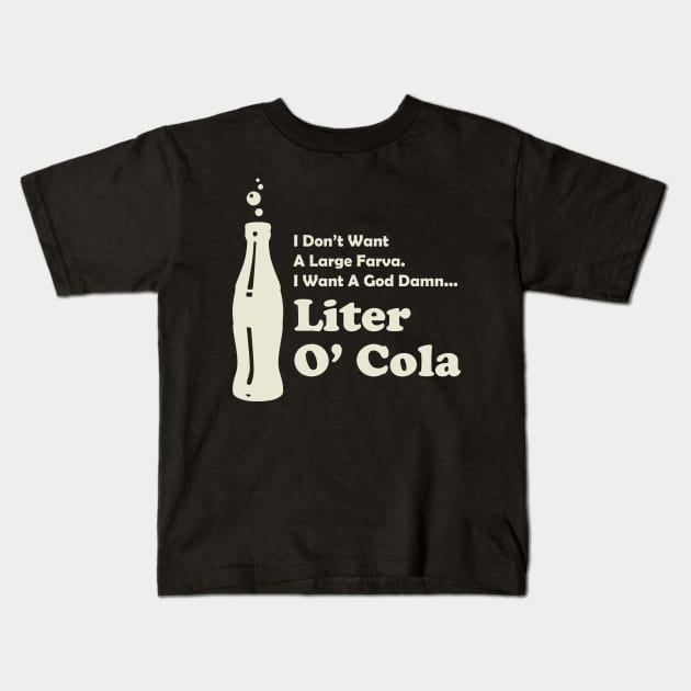 Liter O' Cola Kids T-Shirt by Venus Complete